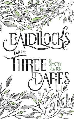 Baldilocks and the Three Dares