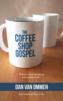 The Coffee Shop Gospel