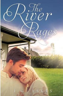 The River Rages