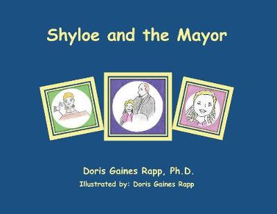 Shyloe and the Mayor