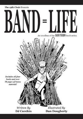 Band = Life