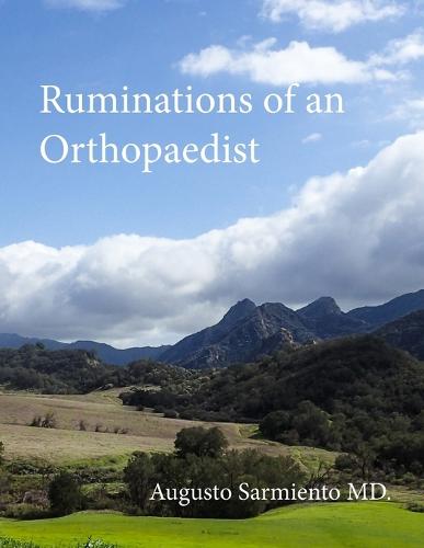 Ruminations of an Orthopaedist