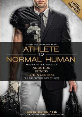 From Athlete to Normal Human