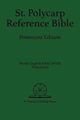 St. Polycarp Reference Bible