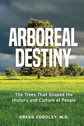 Arboreal Destiny