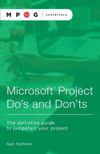 Microsoft(R) Project Do's and Don'ts