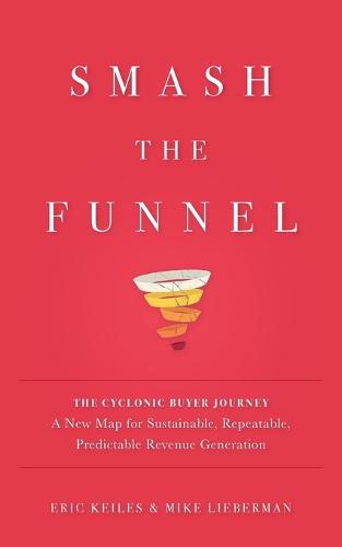 Smash the Funnel