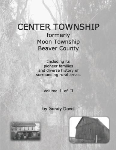 CENTER TOWNSHIP Formerly Moon Township Beaver County
