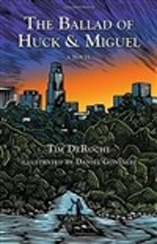 The Ballad of Huck & Miguel