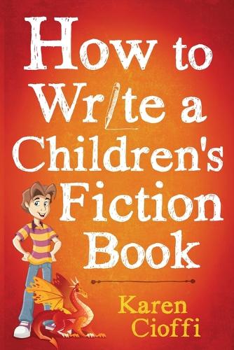 How To Write A Children's Fiction Book