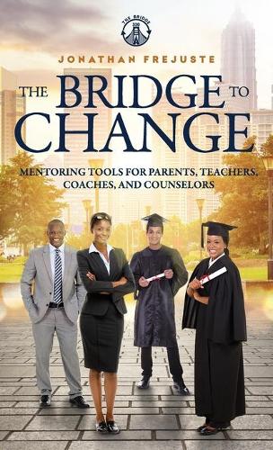 The Bridge to Change