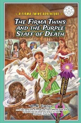 The Firma Twins and the Purple Staff of Death