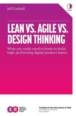 Lean vs. Agile vs. Design Thinking