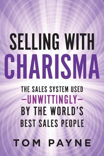 Selling With Charisma