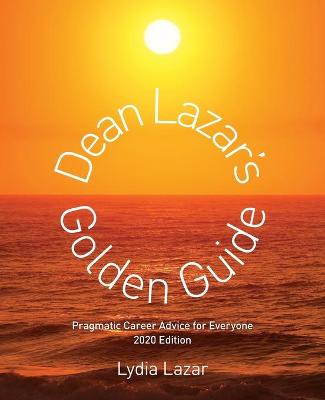 Dean Lazar's Golden Guide 2020 Edition