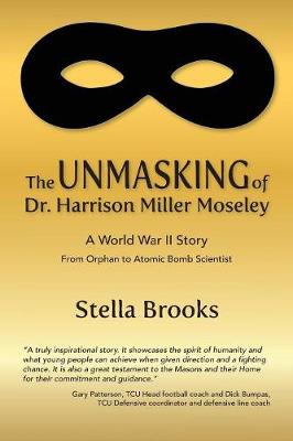 The Unmasking of Dr. Harrison Miller Moseley