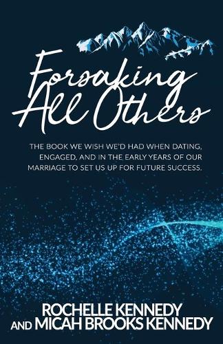 Forsaking All Others