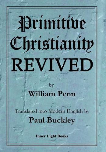 Primitive Christianity Revived