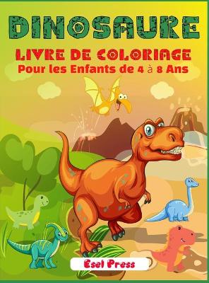 Dinosaure Livre de Coloriage