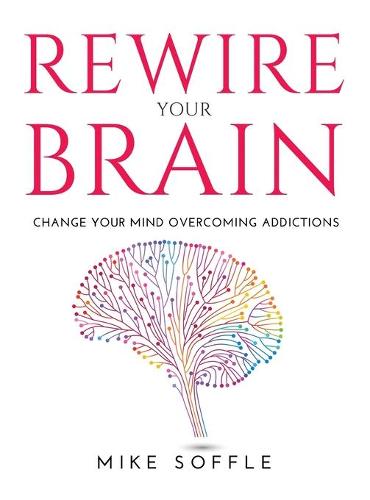 Rewire Your Brain