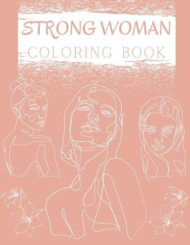Strong Woman Coloring Book