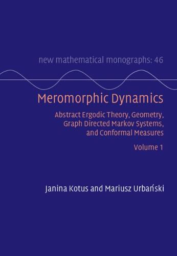 Meromorphic Dynamics: Volume 1