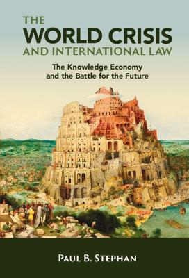 The World Crisis and International Law