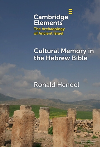 Cultural Memory in the Hebrew Bible
