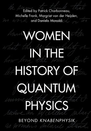Women in the History of Quantum Physics