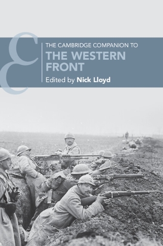 The Cambridge Companion to the Western Front