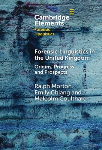 Forensic Linguistics in the United Kingdom
