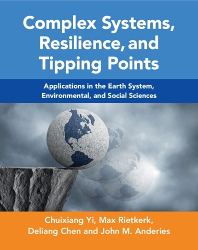 Complex Systems, Resilience, and Tipping Points