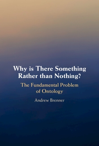 Why is There Something Rather than Nothing?