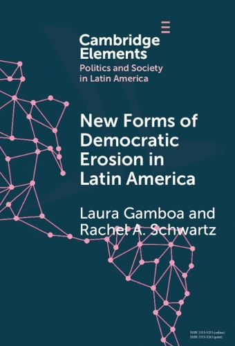 New Forms of Democratic Erosion in Latin America