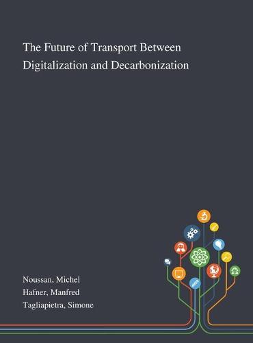 The Future of Transport Between Digitalization and Decarbonization