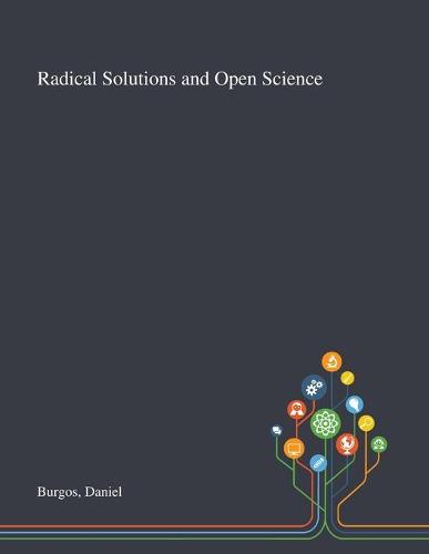 Radical Solutions and Open Science