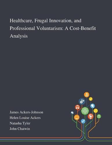 Healthcare, Frugal Innovation, and Professional Voluntarism