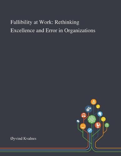 Fallibility at Work