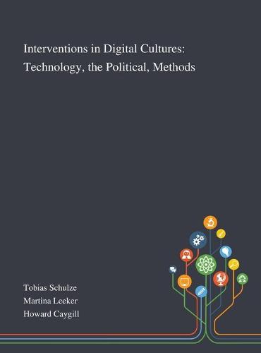 Interventions in Digital Cultures