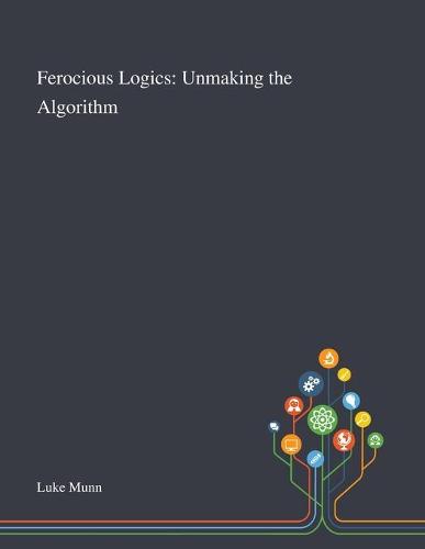 Ferocious Logics