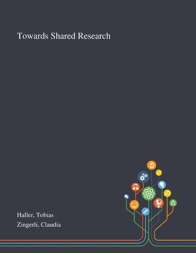 Towards Shared Research