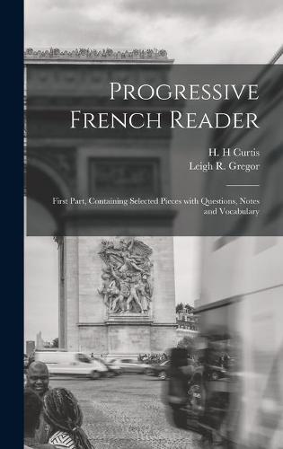 Progressive French Reader [microform]
