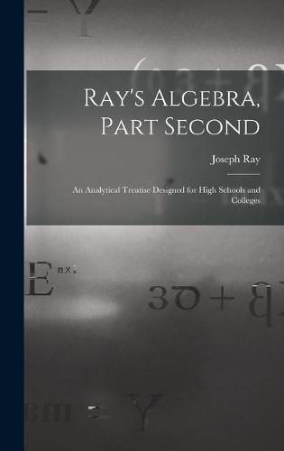 Ray's Algebra, Part Second