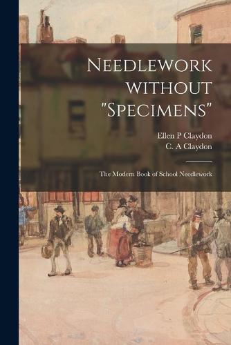 Needlework Without "specimens"