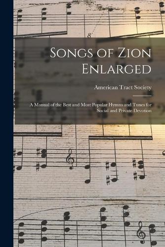 Songs of Zion Enlarged