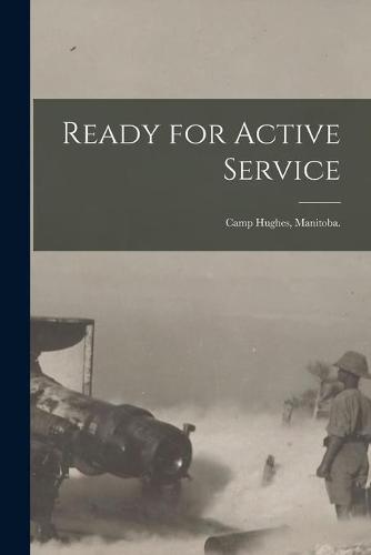 Ready for Active Service