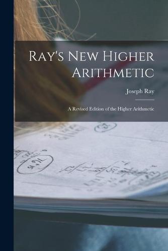 Ray's New Higher Arithmetic