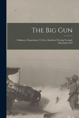 The Big Gun
