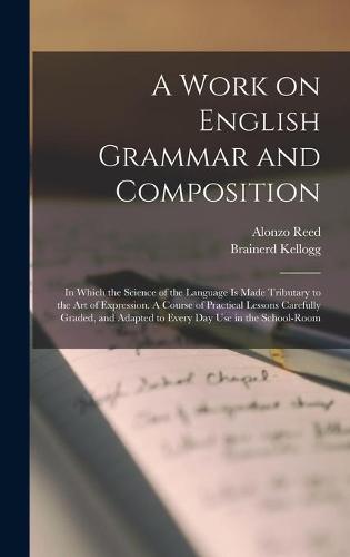 A Work on English Grammar and Composition
