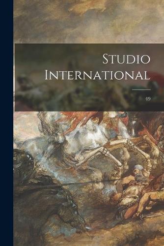 Studio International; 49